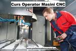 Curs Operator CNC Masini/ Unelte cu Comanda Numerica